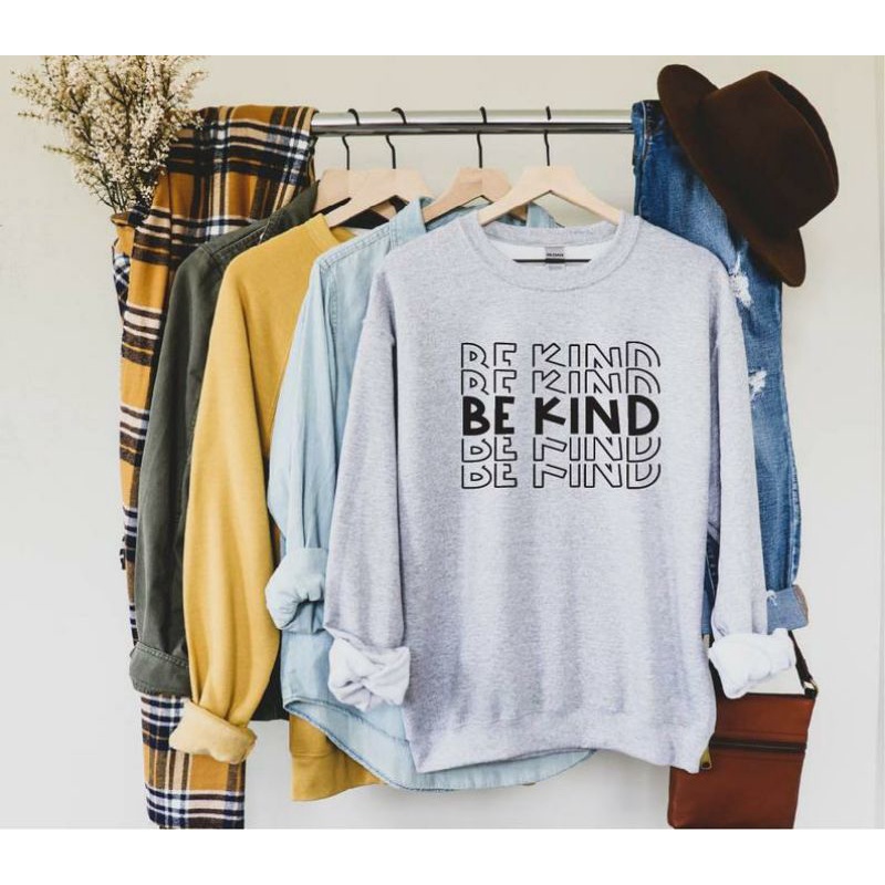 Sweater BE KIND size S - XXXXXL(6XL) BIGSIZE Jumbo Sweatshirts Oversize Jaket Crewneck Loose Long Sleeve Street Style pria wanita 6XL 5XL 4XL 3XL 2XL XL L M S