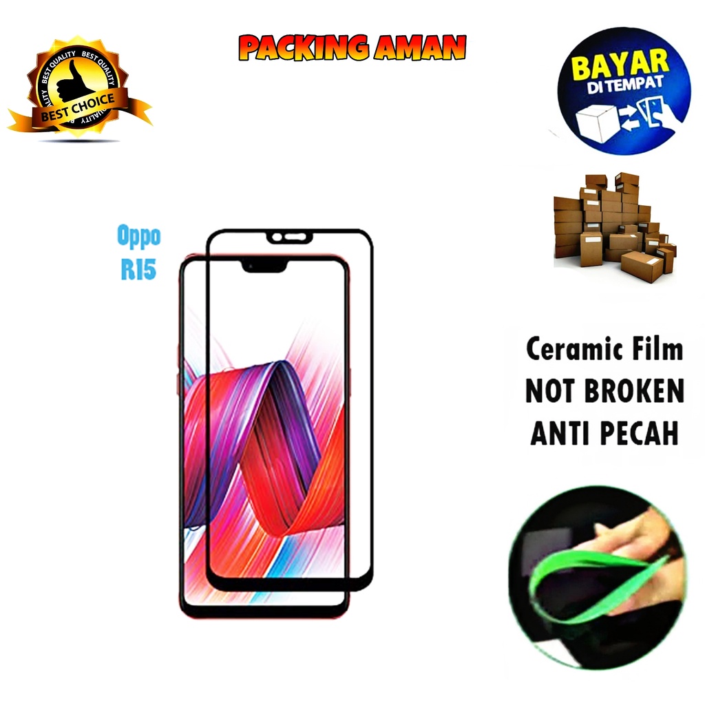 Tempered Glass Oppo R15 2018 FULL COVER FULL SCREEN Ceramic Film Anti Gores