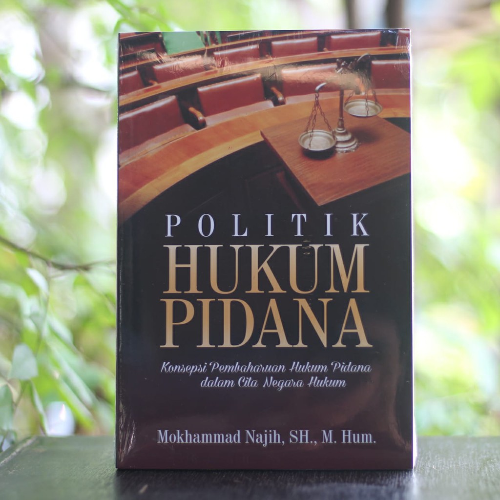 Politik Hukum Pidana