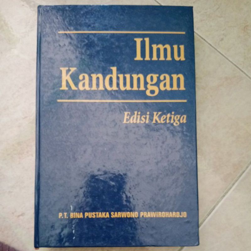 Jual Buku Ilmu Kandungan Edisi Ketiga Sarwono Prawirohardjo | Shopee ...