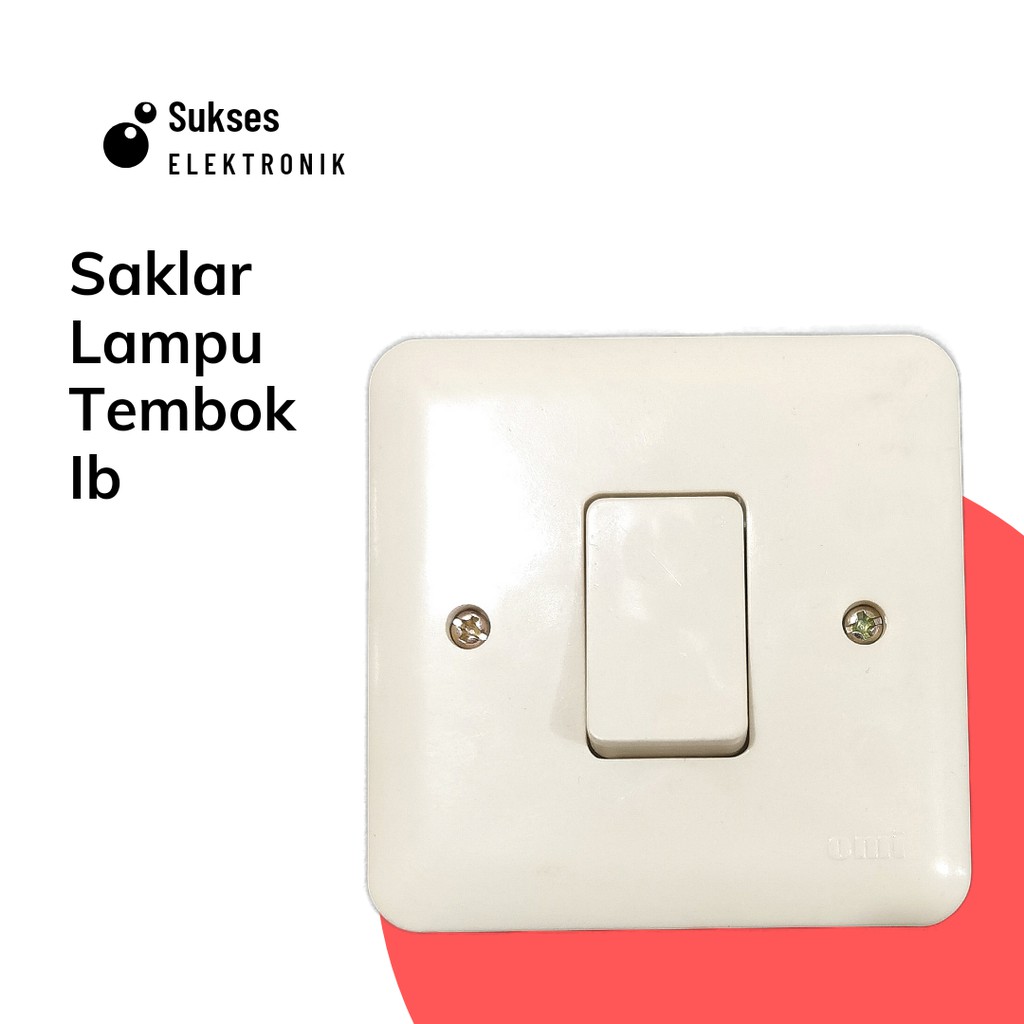 Saklar Lampu / Saklar Engkel Listrik IB Tanam