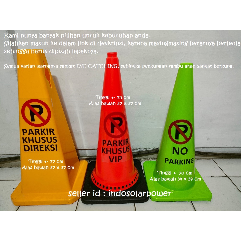 Rambu sign cone kerucut hijau DILARANG PARKIR No parking khusus Direksi Tamu Penghuni VIP hotel lobby ruko rukan valet bisa bikin custom kata kata kalimat dari anda