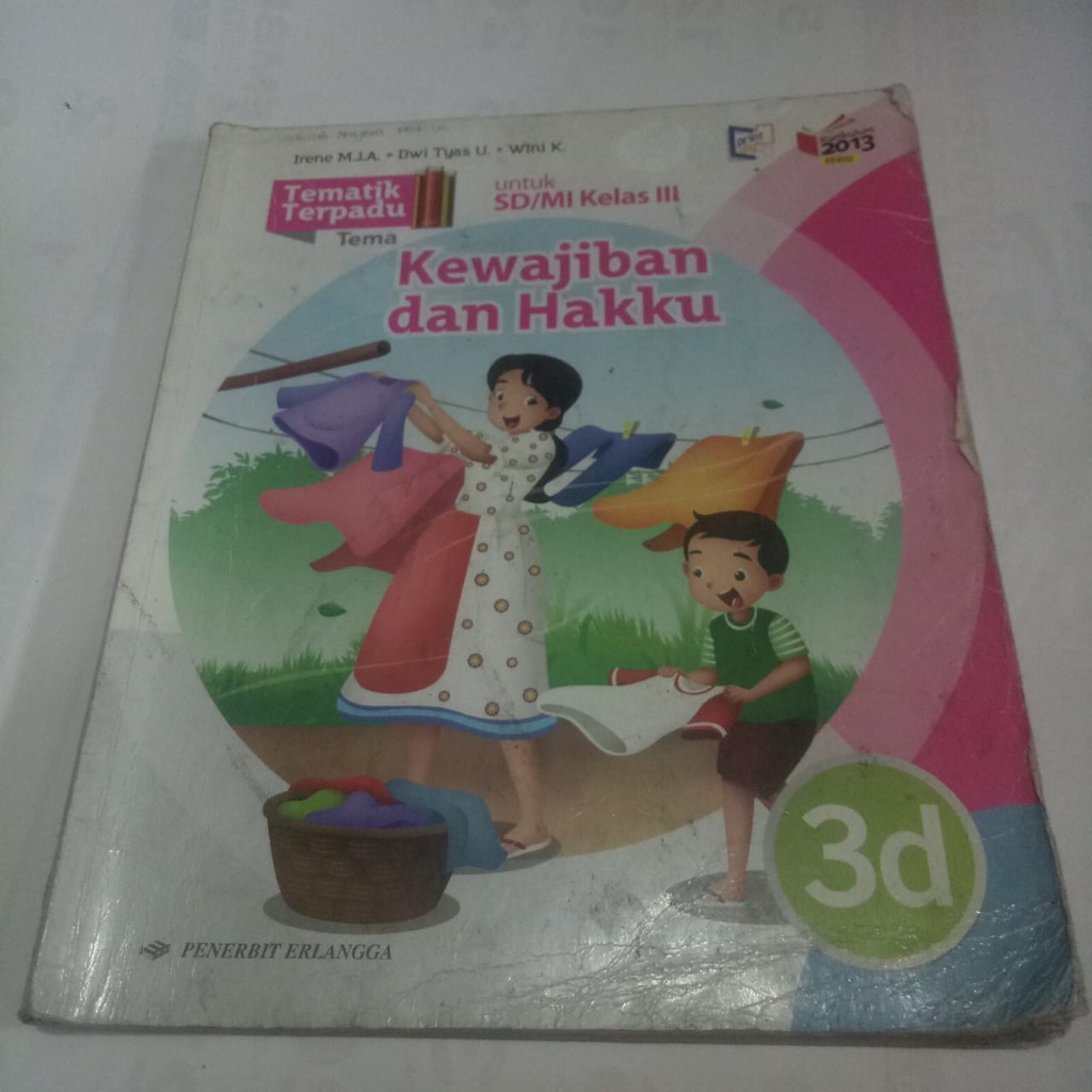 [BEKAS] Tematik Terpadu 3D Kewajiban dan Hakku untuk Kelas 3/ Kelas III/K13N
