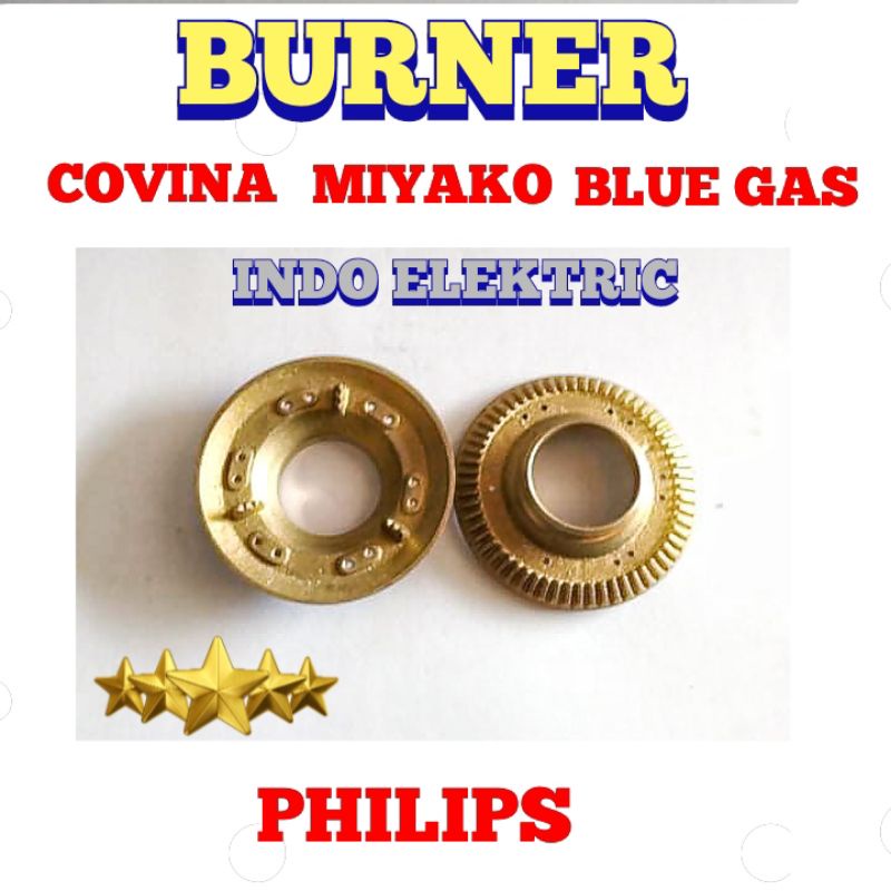 BURNER KUNINGAN KECIL KOMPOR GAS PHILIPS MIYAKO COVINA BLUE GAS MULTI