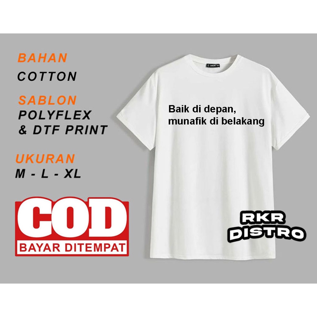 kaos kata kata baik di depan munafik di belakang /kaos distro pria/kaos murah