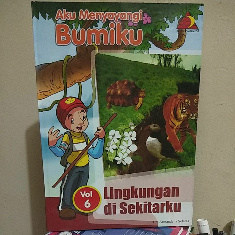 Ensiklopedia Seri Bumi Aku menyayangi bumiku Lingkungan di sekitarku
