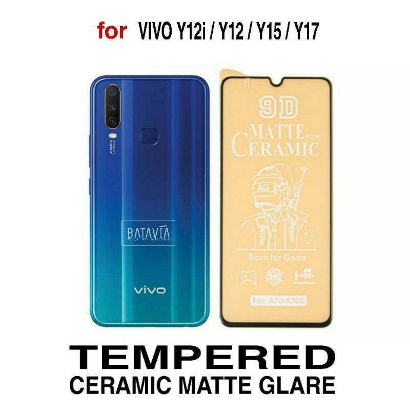 Ceramic Glass Matte  Vivo Y12/Y15/Y17/Y19/Y91/Y93/Y95/Z1 Pro Full Cover