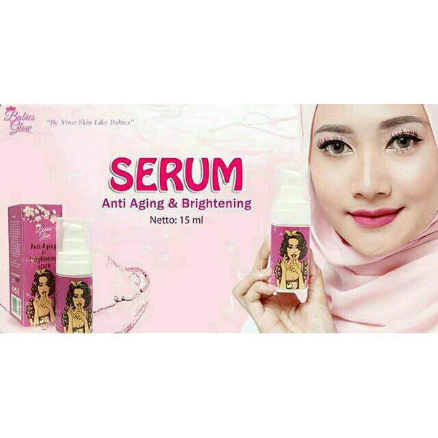 SERUM ANTI AGING & BRIGHTENING - BABIESGLOW GROSIR ORGINAL YANG SUDAH BPOM