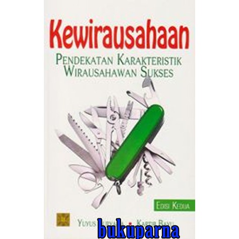 

Buku Kewirausahaan: Pendekatan karakteristik Wirausahaan sukses