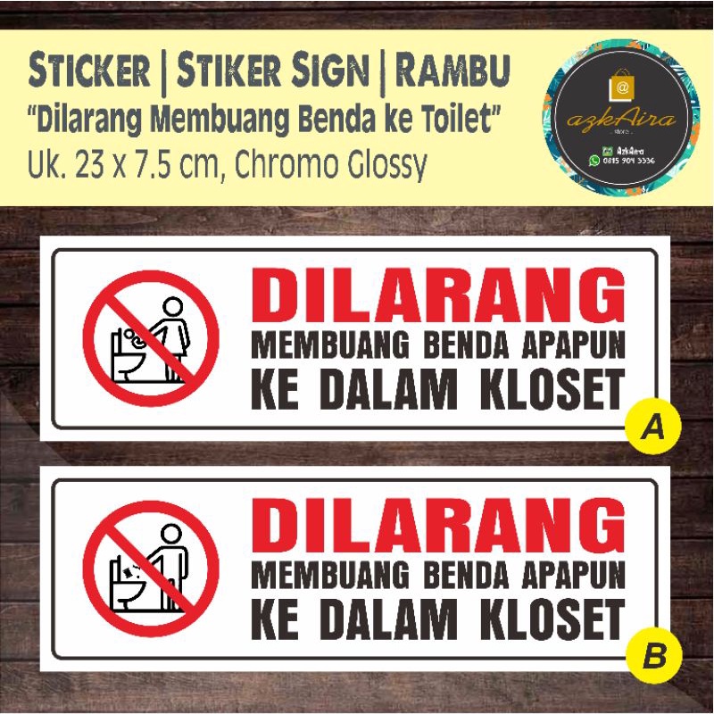 

Sticker Stiker Sign Dilarang Membuang Apapun Ke Toilet - Uk. 23x7.5 cm