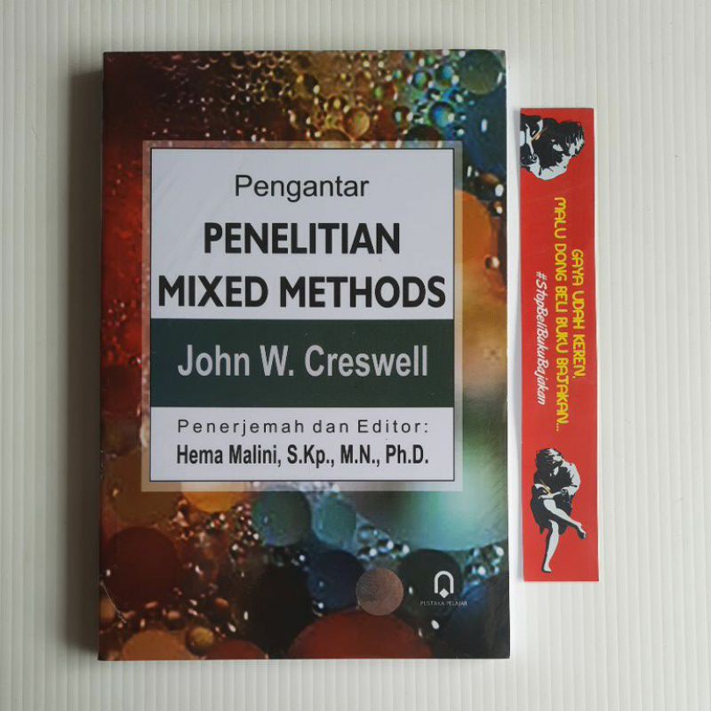 

BUKU ORIGINAL Pengantar Penelitian Mixed Methods john w creswell Penerbit Pustaka Pelajar