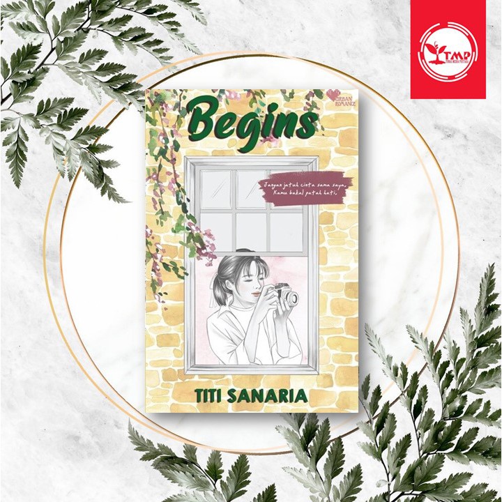URBAN ROMANCE: BEGINS -  TITI SANARIA