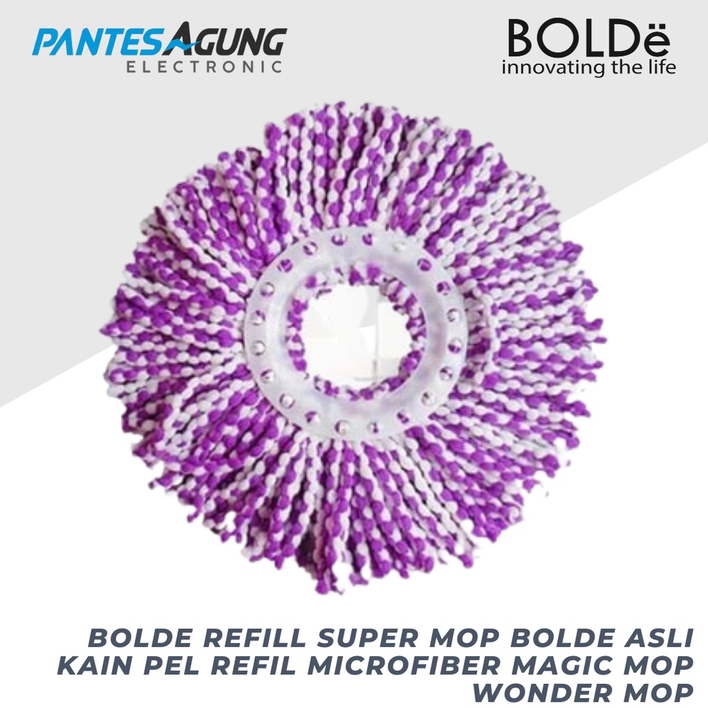 BOLDe REFILL SUPER MOP Bolde Asli Kain Pel Refil Microfiber Magic Mop Wonder Mop