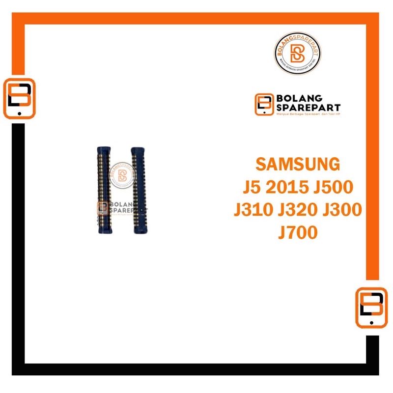 KONEKTOR CONNECTOR LCD SAMSUNG J3 2015 J300 J3 2016 J320 J5 2015 J500 J700