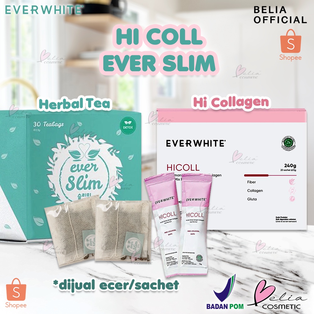 ❤ BELIA ❤ EverWhite Everslim Hi Collagen Drink | ECER | HICOLL |  Ever Slim Herbal Tea | Teh Pelangsing | Detox Sachet | Ever White | BPOM