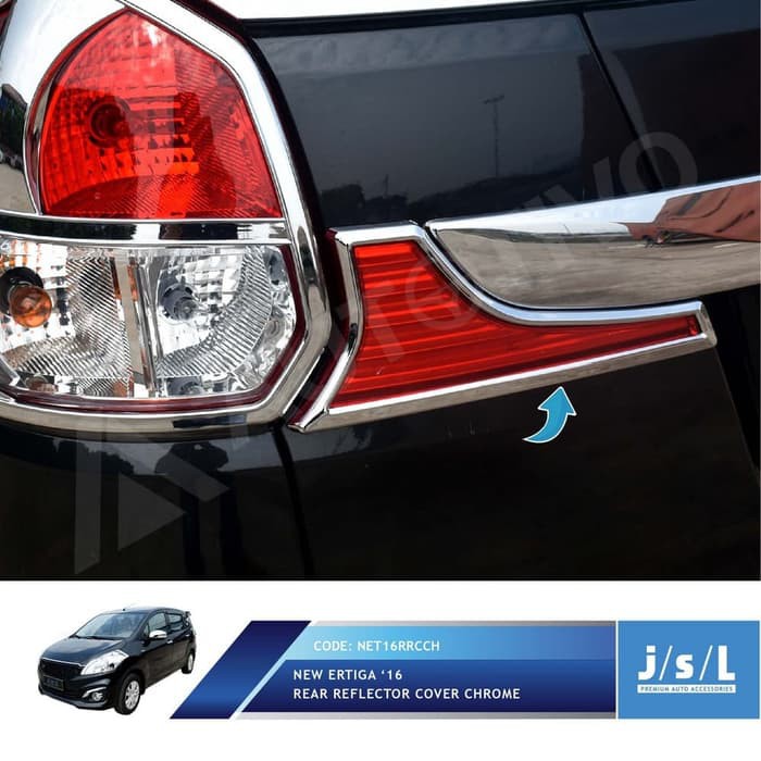 Aksesoris New Ertiga 2016 JSL Rear Reflector Cover Reflektor Lampu Belakang Chrome