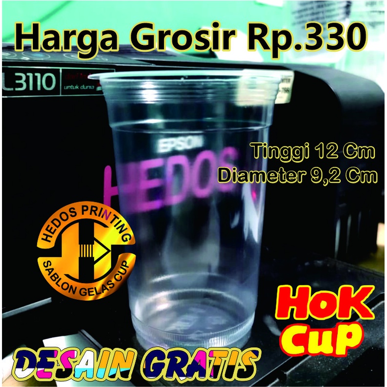 Sablon Gelas Cup Platik 16 oz Merk Hok