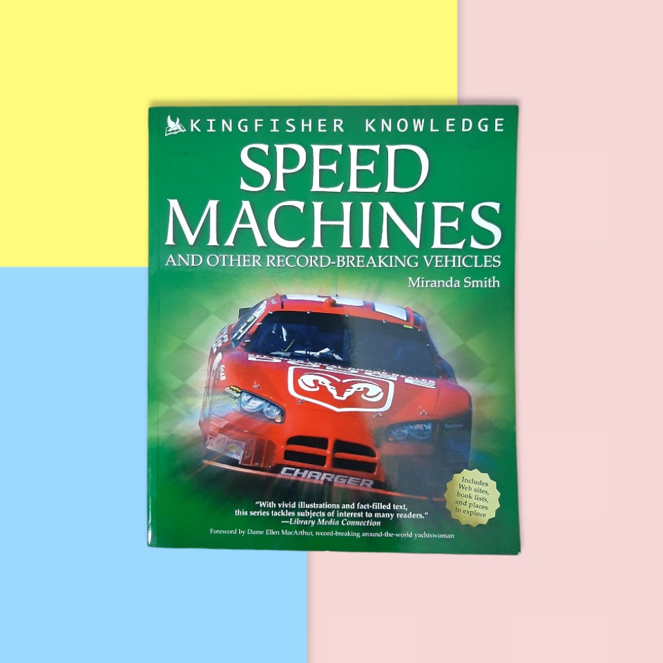 

SPEED MACHINES AND OTHER RECORD-BREAKING VEHICLES - BUKU PENGETAHUAN - KNOWLEDGE BOOK - BUKU BERBAHASA INGGRIS - BUKU IMPORT ORIGINAL