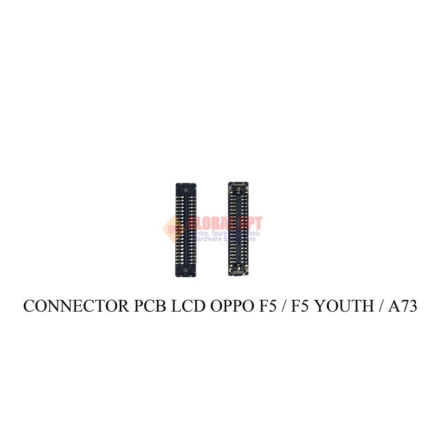 CONNECTOR PCB LCD OPPO F5 / KONEKTOR PCB F5 YOUTH / A73
