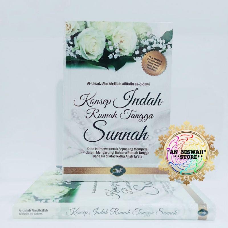 KONSEP INDAH RUMAH TANGGA SUNNAH ATTUQA