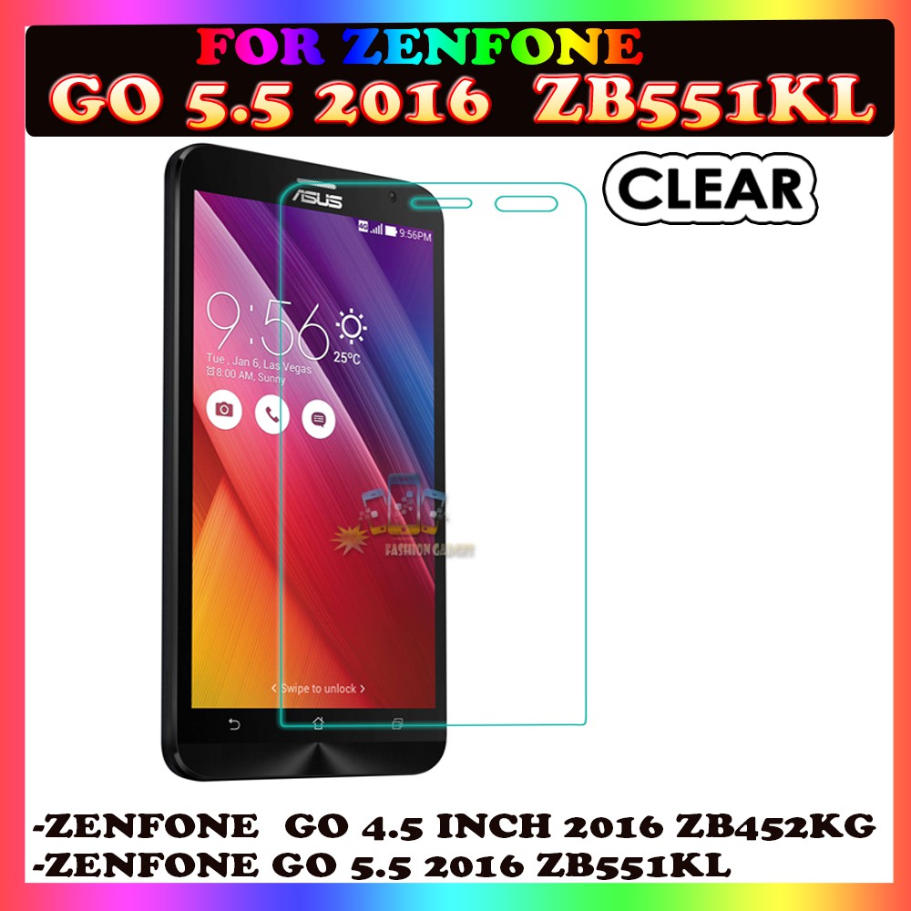 TEMPERED GLASS  ZENFONE GO 4.5 INCH 2016 ZENFONE ZB452KG ZENFONE GO 5.5 2016 ZENFONE ZB551KL ANTI GORES KACA TEMPER GLASS