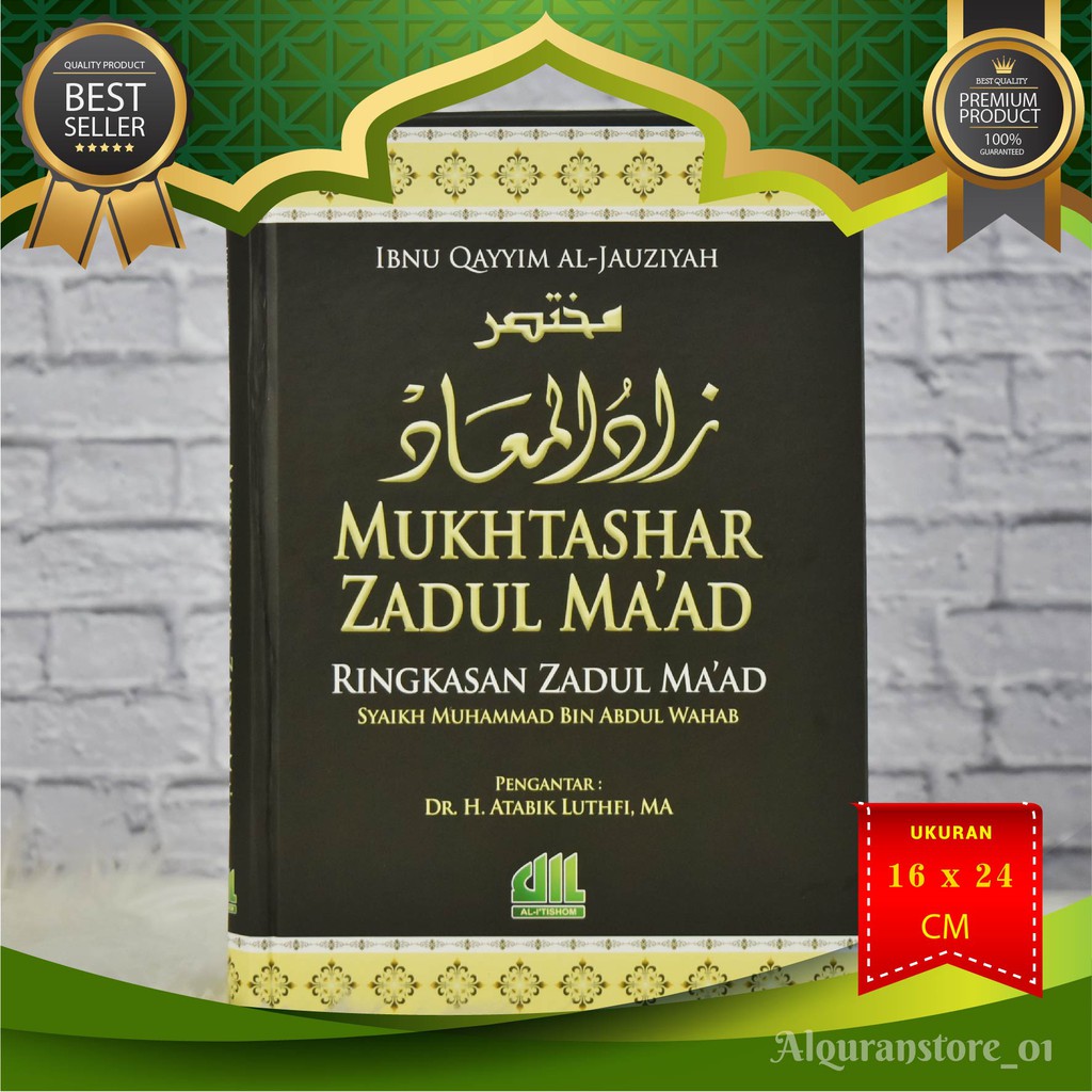 Buku Mukhtashar Zadul Maad (Ringkasan Zadul Maad) - Ibnu Qayyim - Buku Sunah Rasulullah
