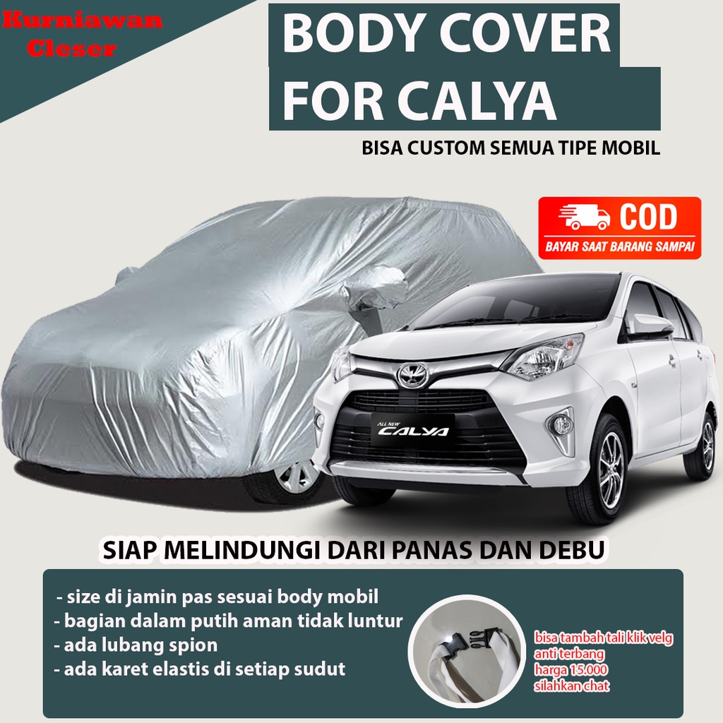 SARUNG COVER BODY MOBIL TOYOTA CALYA / CALYA NEW TERBARU - calya sigra / COVER MOBIL