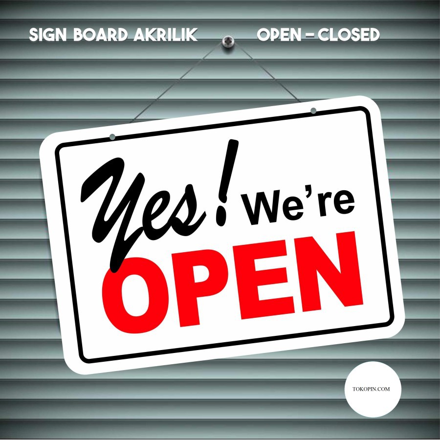 

Papan Open Closed Colour Sign Board Akrilik - Yes we're