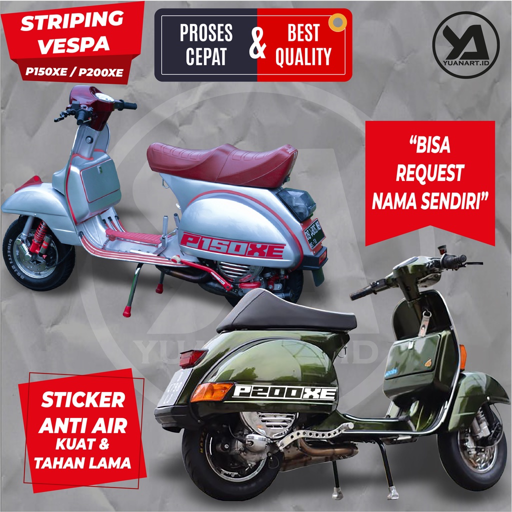 Cutting Sticker P150XE Vespa Cuting Stiker P200XE Variasi Nama Motor Custom Emblem Mtor Vspa Stripin