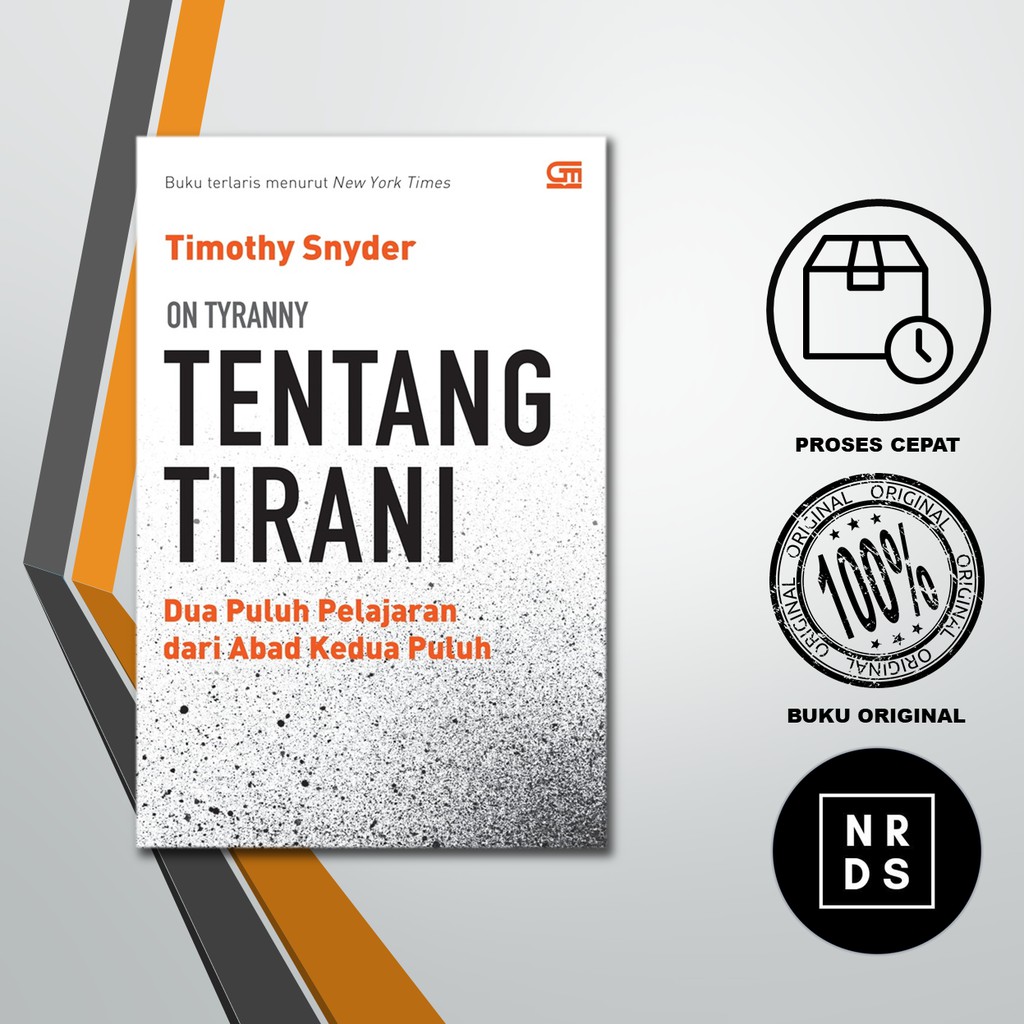 Tentang Tirani: Dua Puluh Pelajaran dari Abad Kedua Puluh - Timothy Snyder