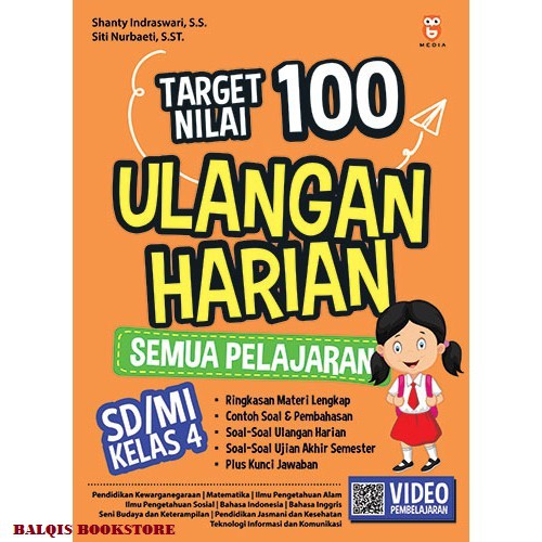 

TARGET NILAI 100 ULANGAN HARIAN SEMUA PELAJARAN SD/MI KELAS 4