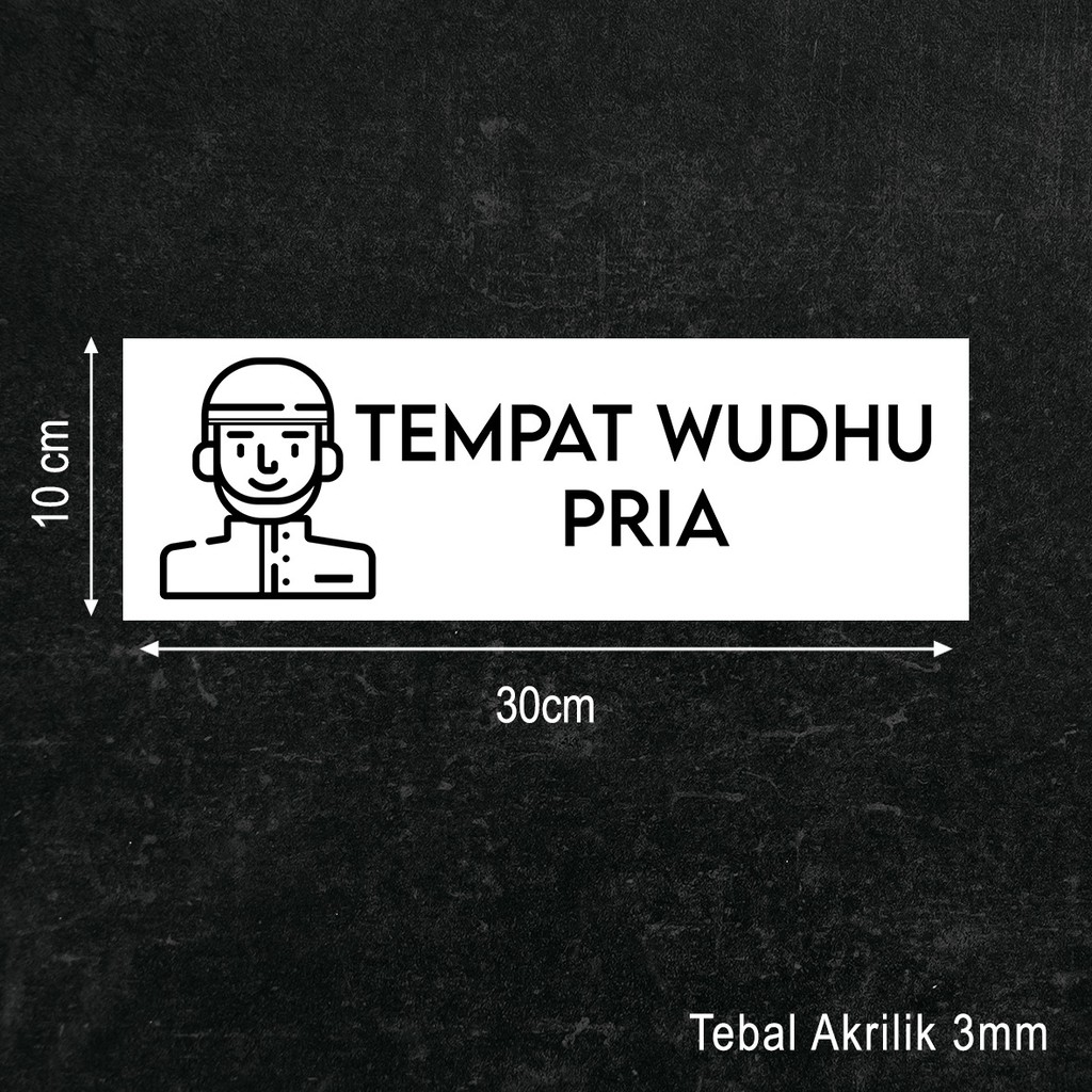 Tempat Wudhu Pria Sign Board Akrilik