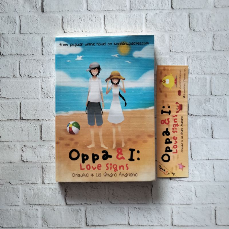 [preloved novel] oppa&amp;I:love signs by orizuka&amp;lia indra