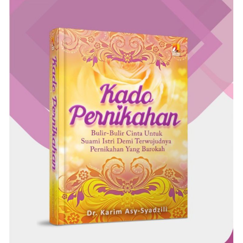 Buku Kado Pernikahan - Dr Karim Asy-Syadzili - Penerbit Insan Kamil