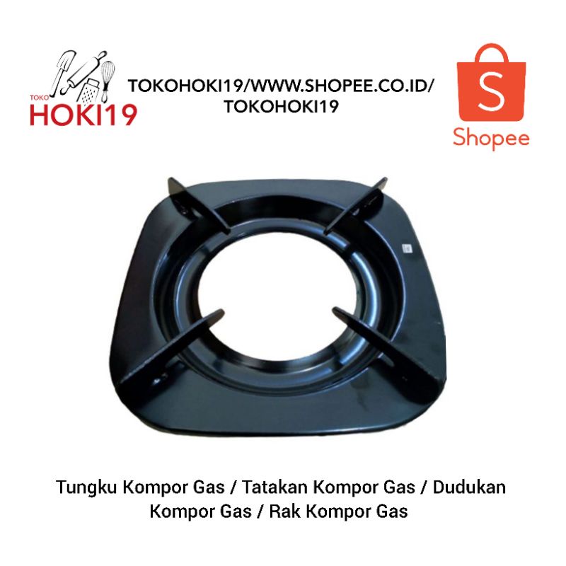 Tungku Kompor Gas / Tatakan Kompor Gas / Dudukan Kompor Gas / Rak Kompor Gas / Tokohoki19