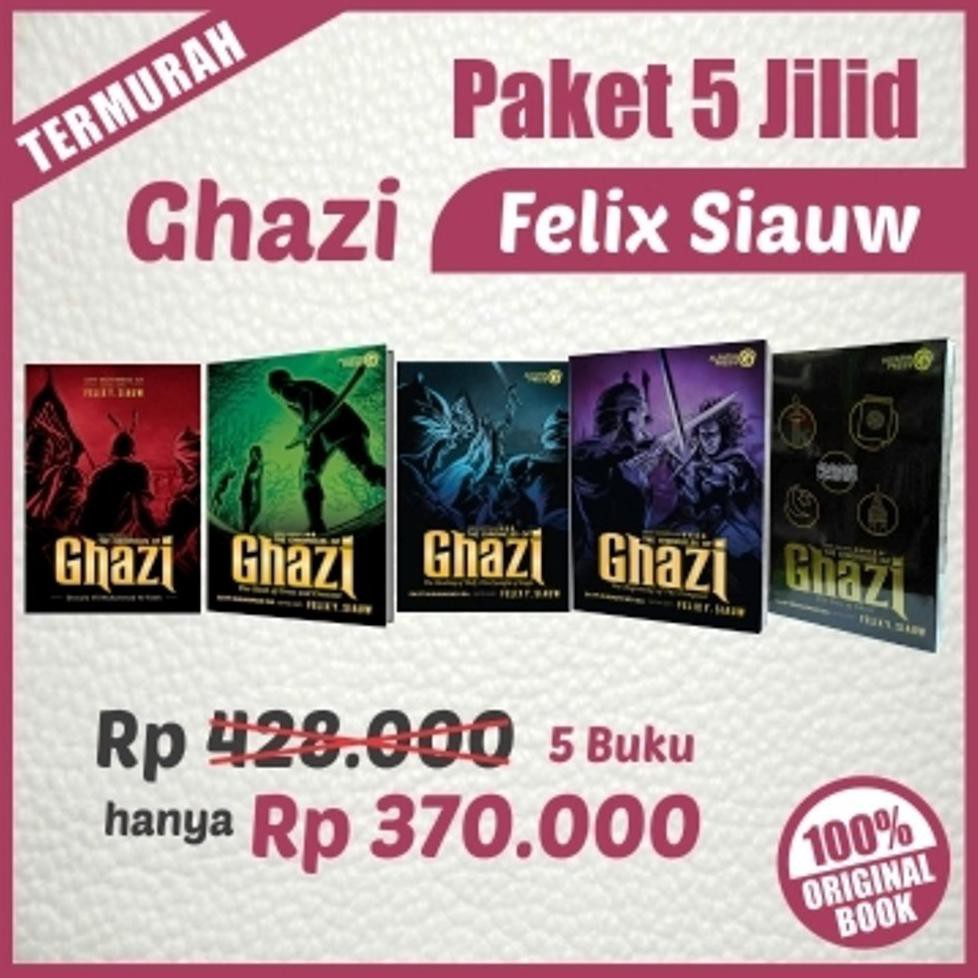 Paket Lengkap Ghazi 5 Jilid - The Chronicles Of Ghazi Al Fatih Press - Felix Siauw | Buku Islam