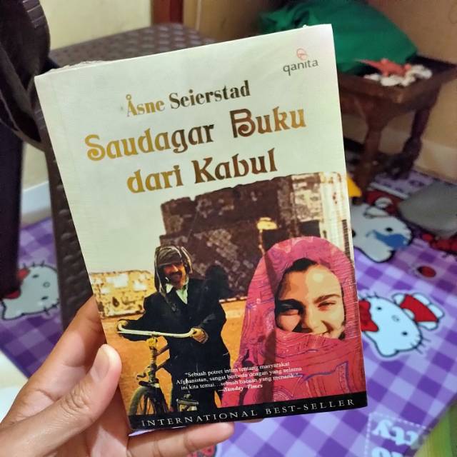 NOVEL ASNE SEIERSTAD/SAUDAGAR BUKU DARI KABUL/KISAH PEDAGANG BUKU DARI AFGANISTAN/NOVEL UNIK DAN ORI