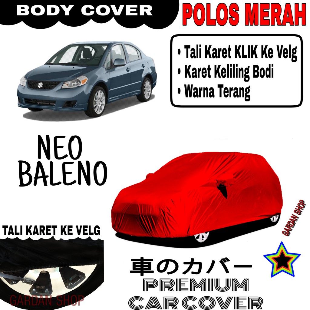 Sarung Mobil NEO BALENO Polos MERAH Body Cover Penutup Body Baleno PREMIUM