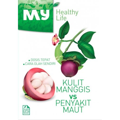 Buku Kulit Manggis Vs Penyakit Maut