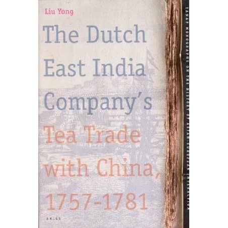 

Buku Cetak The Dutch East India Company's Tea Trade with China