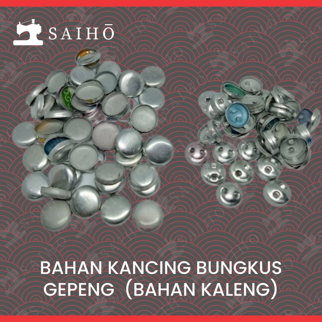Bahan Kancing Bungkus Gepeng Uk. 18-40 (Bahan Kaleng) | Kode 100