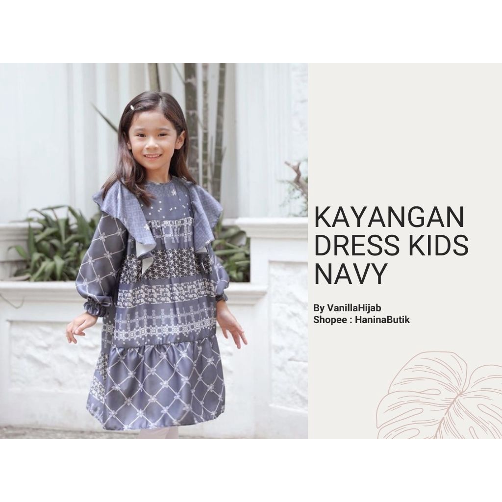 (𝗦𝗜𝗔𝗣 𝗞𝗜𝗥𝗜𝗠) KAYANGAN DRESS KIDS NAVY by VANILLAHIJAB | DRESS SILK ANAK PESTA | DRESS LEBARAN ANAK