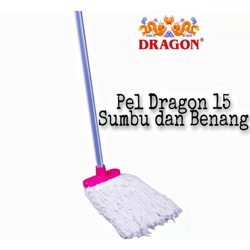 1 Set Pel 15 Dragon Bahan Sumbu dan Benang / Lap pel Rumah / Dragon Original Product