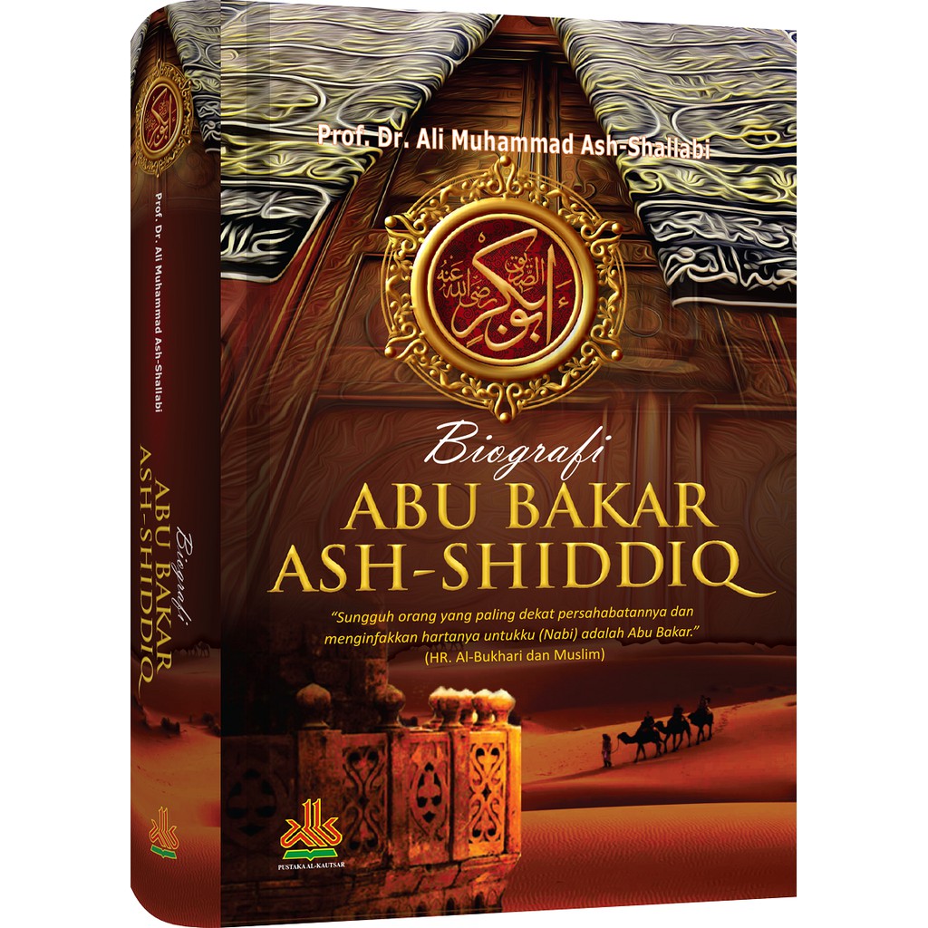 Biografi Abu Bakar Ash-Shidiq