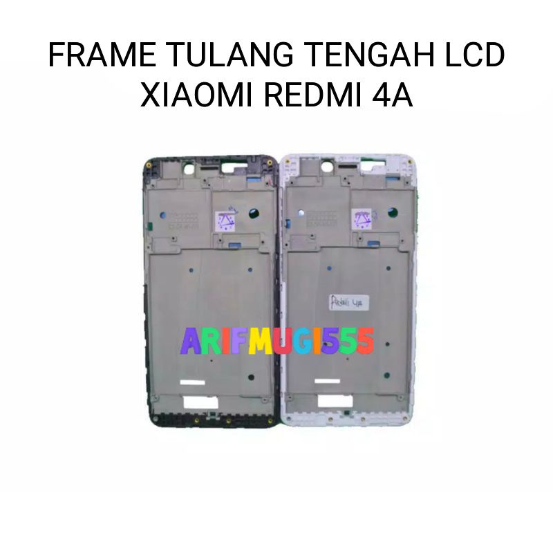 FRAME LCD TULANG TENGAH LCD TATAKAN DUDUKAN LCD XIAOMI REDMI 4A ORIGINAL