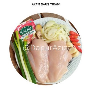 

AYAM SAUS TIRAM SIAP MASAK