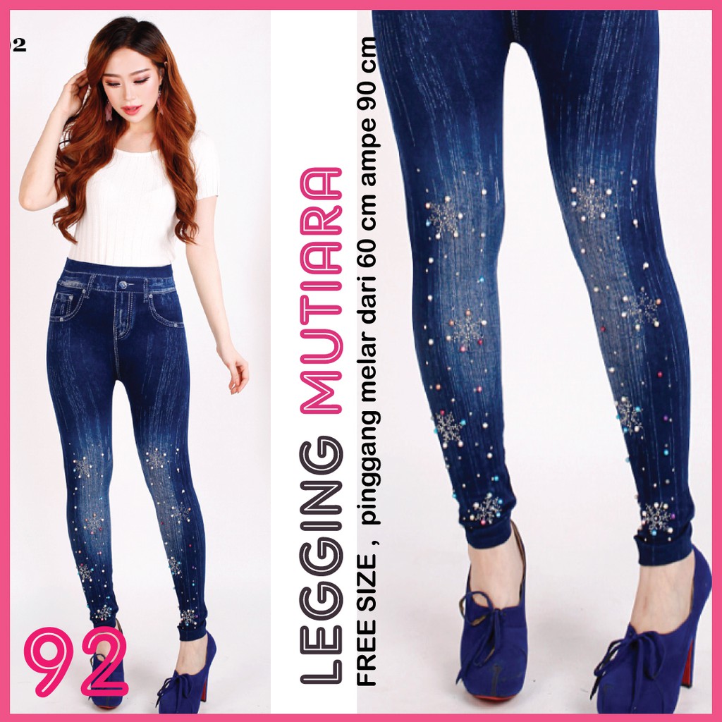 Leg Jeans Mutiara # 92 / Legging Fashion Wanita / Fashion bawahan / legging jeans wanita