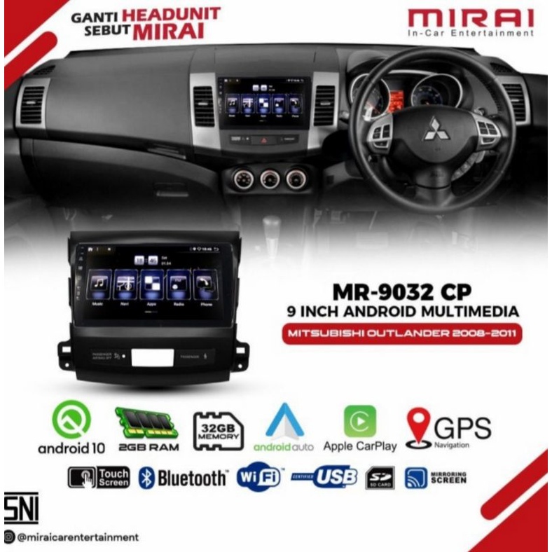 HEAD UNIT ANDROID MIRAI 9032CP OUTLANDER