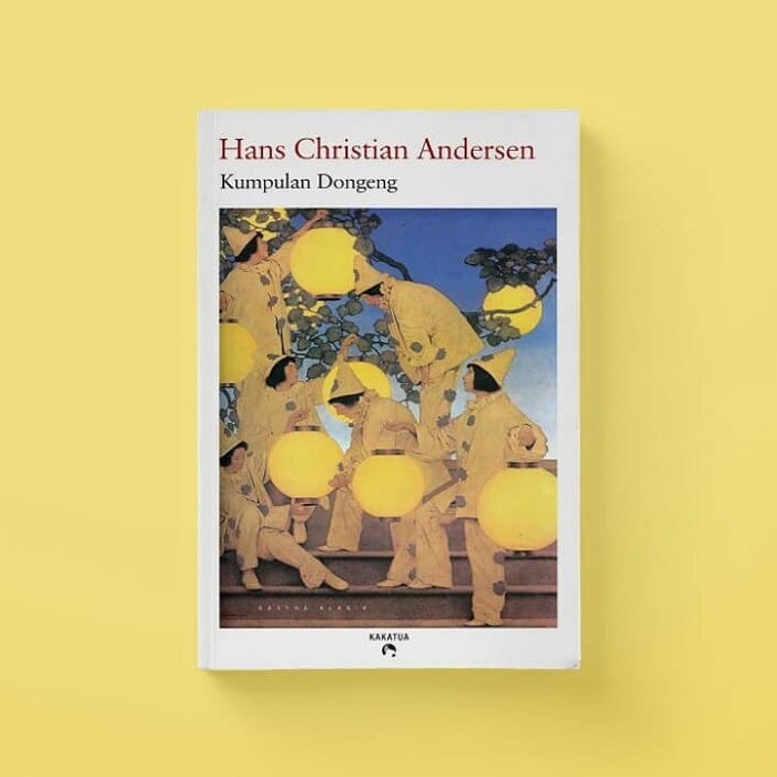 KUMPULAN DONGENG - HANS CHRISTIAN ANDERSEN