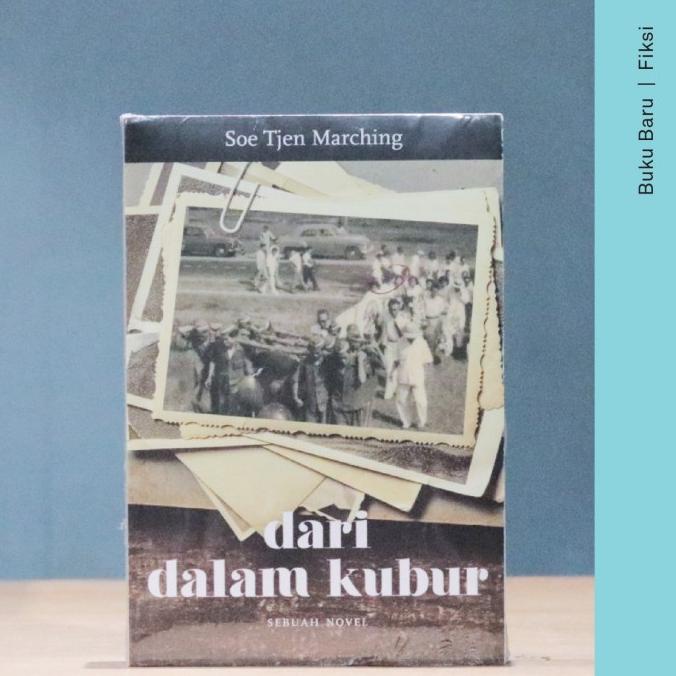 

Buku Dari Dalam Kubur - Soe Tjen Marching